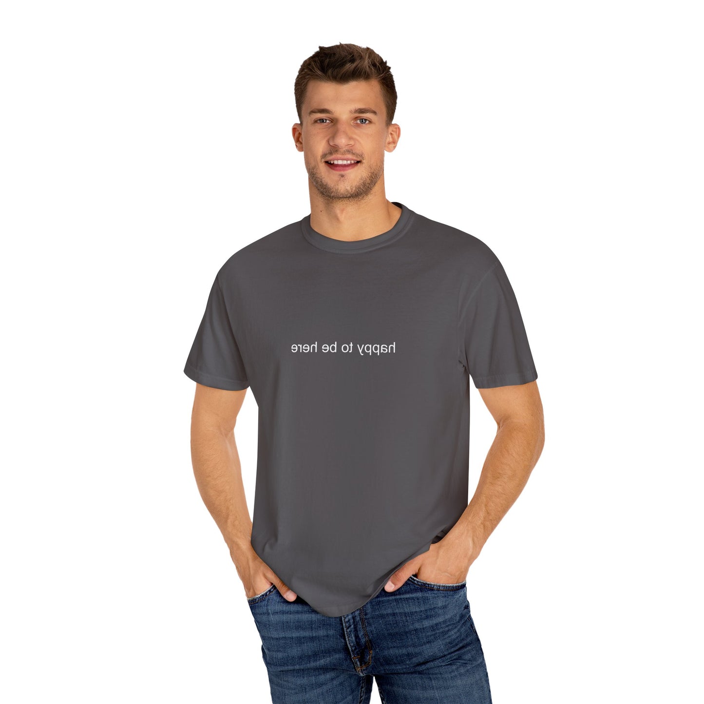 'happy you're here' tshirt